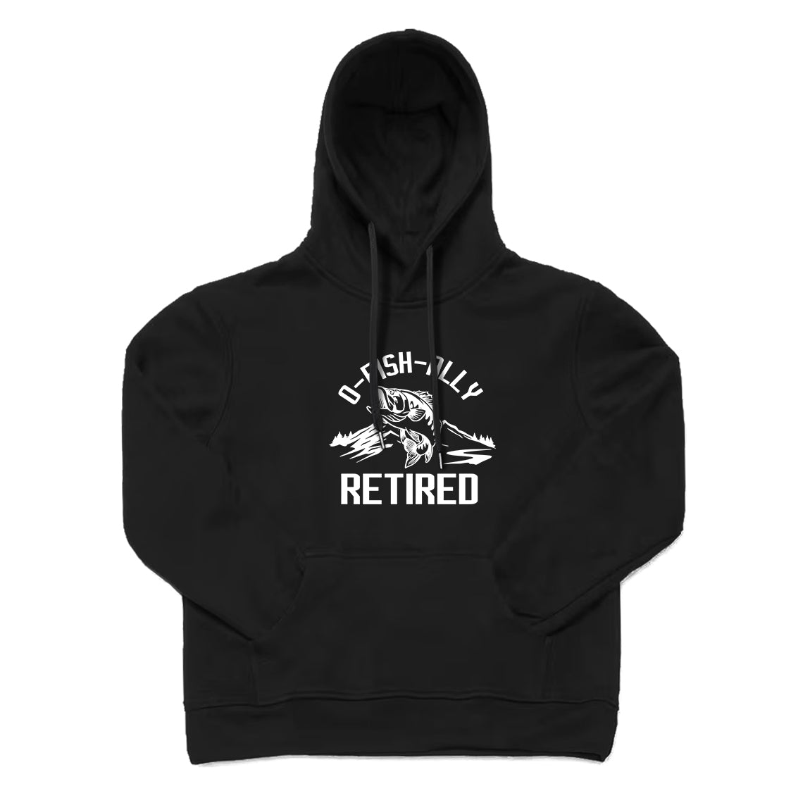 O-FISH-ALLY RETIRED Hoodie