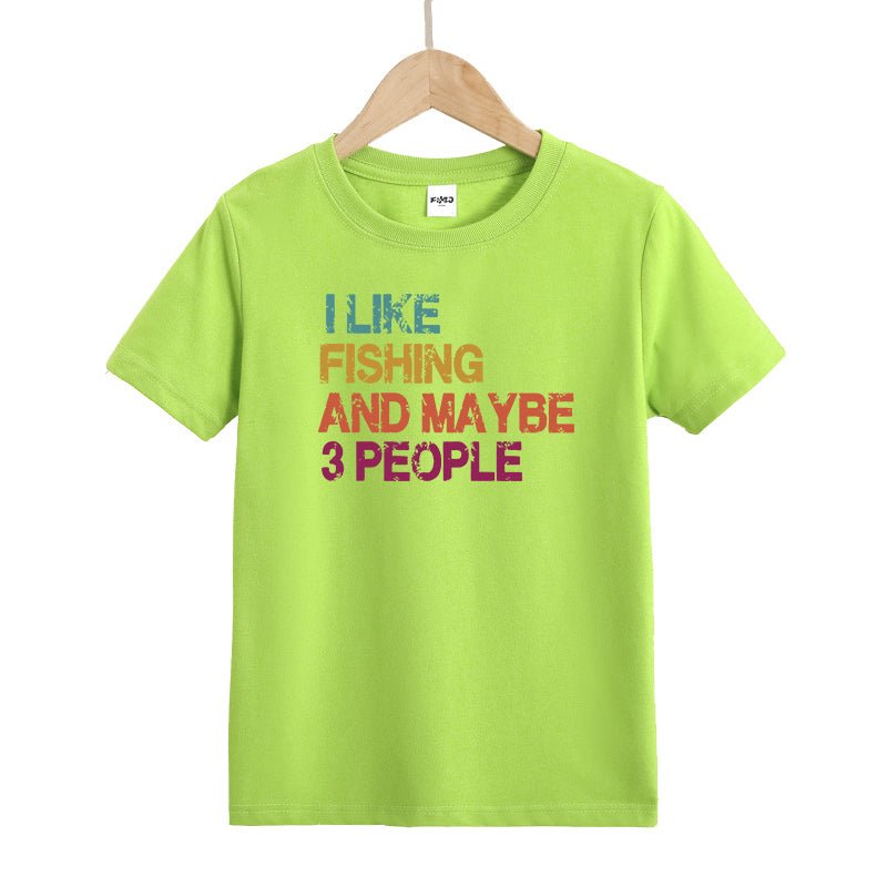 I Like Fishing and Maybe 3 People Kids T-Shirt