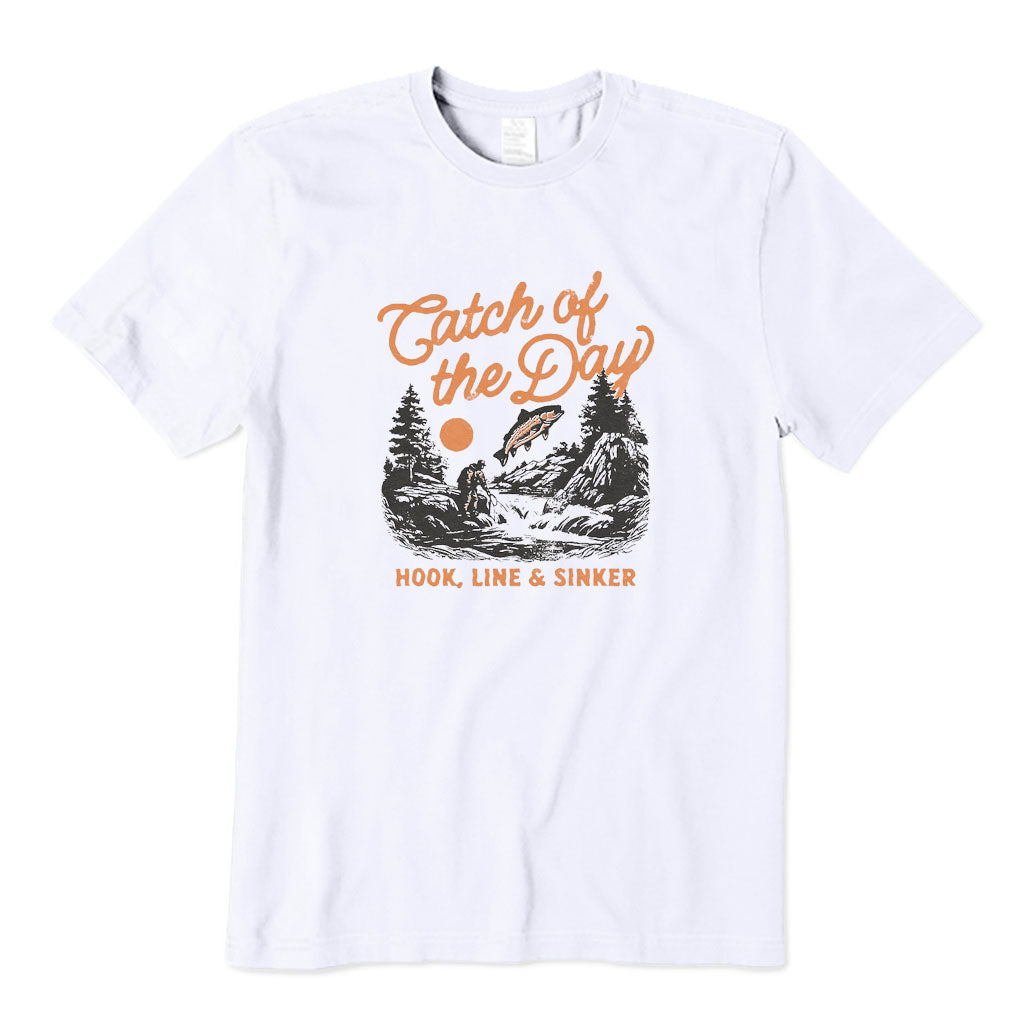 Catch of The Day Fisherman T-Shirt