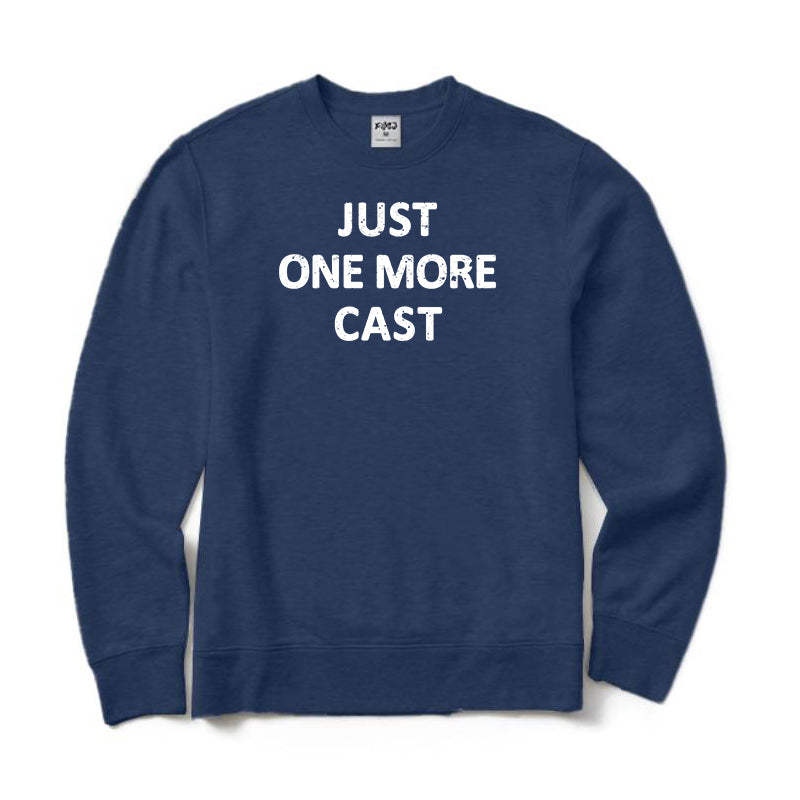 Just One More Cast Crewneck Sweatshirt