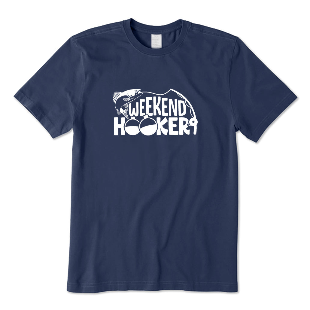 Weekend Hooker T-Shirt