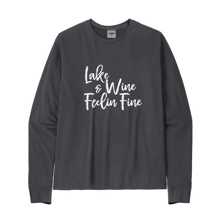 LAKE AND WINE FEELIN' FINE Long Sleeve T-Shirt