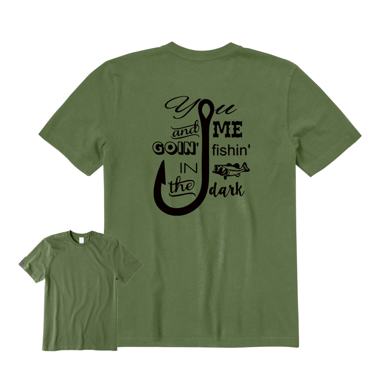 YOU AND ME FISHING IN THE DARK Back Graphic T-Shirt