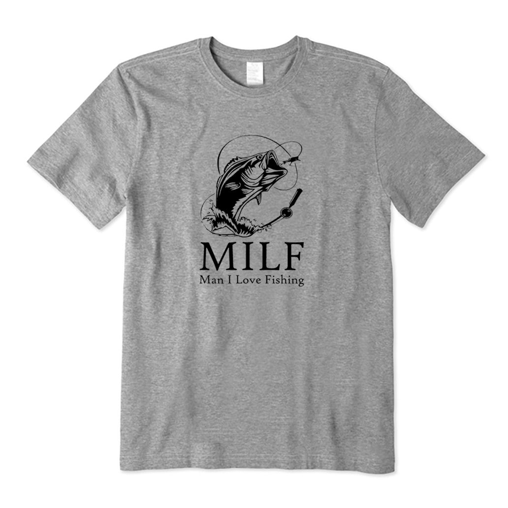 Man I Love Fishing T-Shirt