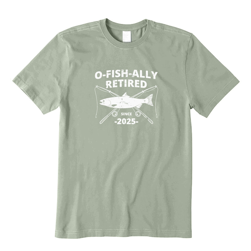 O-Fish-Ally Retired Since 2025 T-Shirt