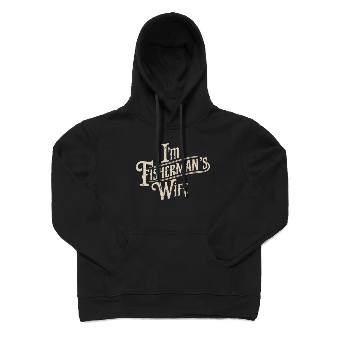 I'm Fisherman's Wife Hoodie for Women