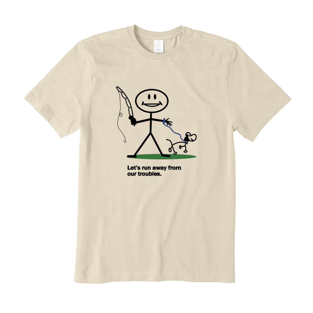 Let's Run Away from Our Troubles T-Shirt