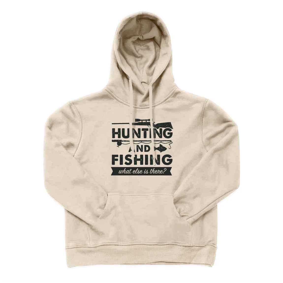 Hunting and Fishing Hoodie