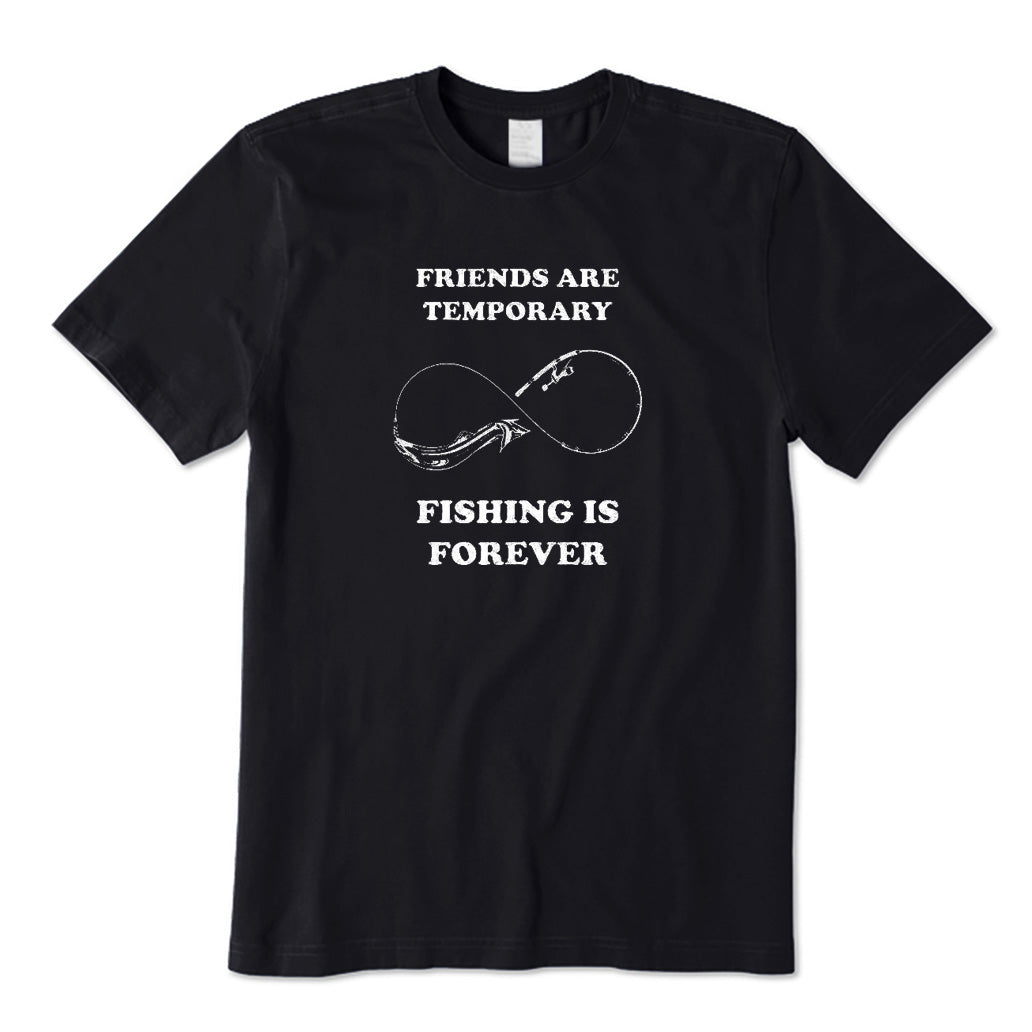 Fishing Is Forever T-Shirt