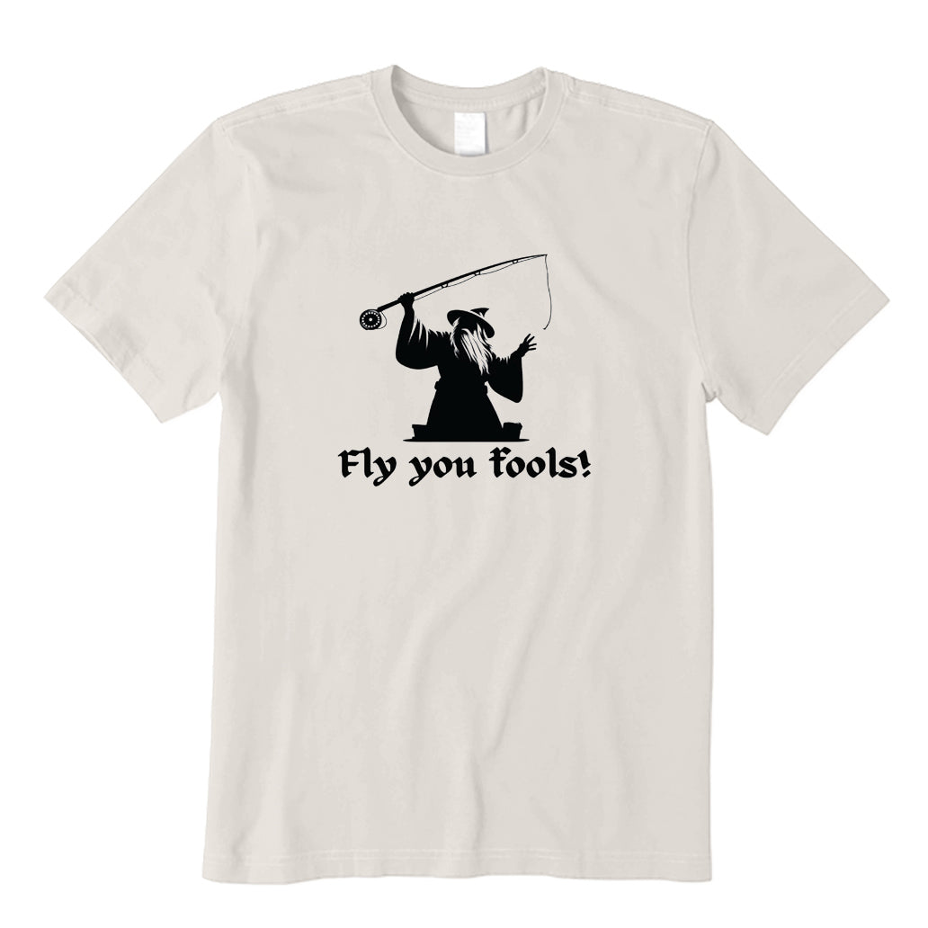 Fly You Fools T-Shirt