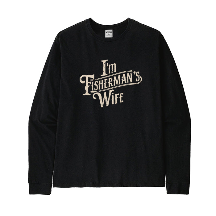 I'm Fisherman's Wife Long Sleeve T-Shirt for Women