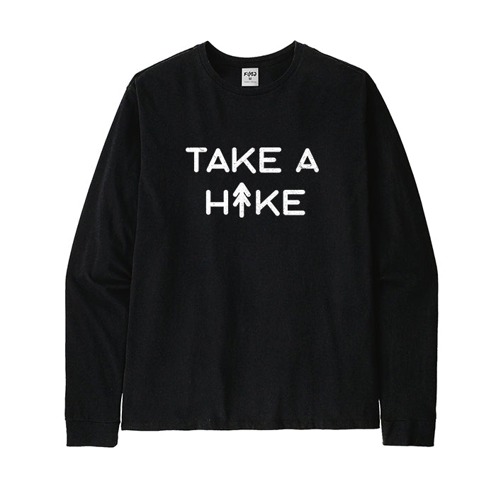 TAKE A HIKE Long Sleeve T-Shirt