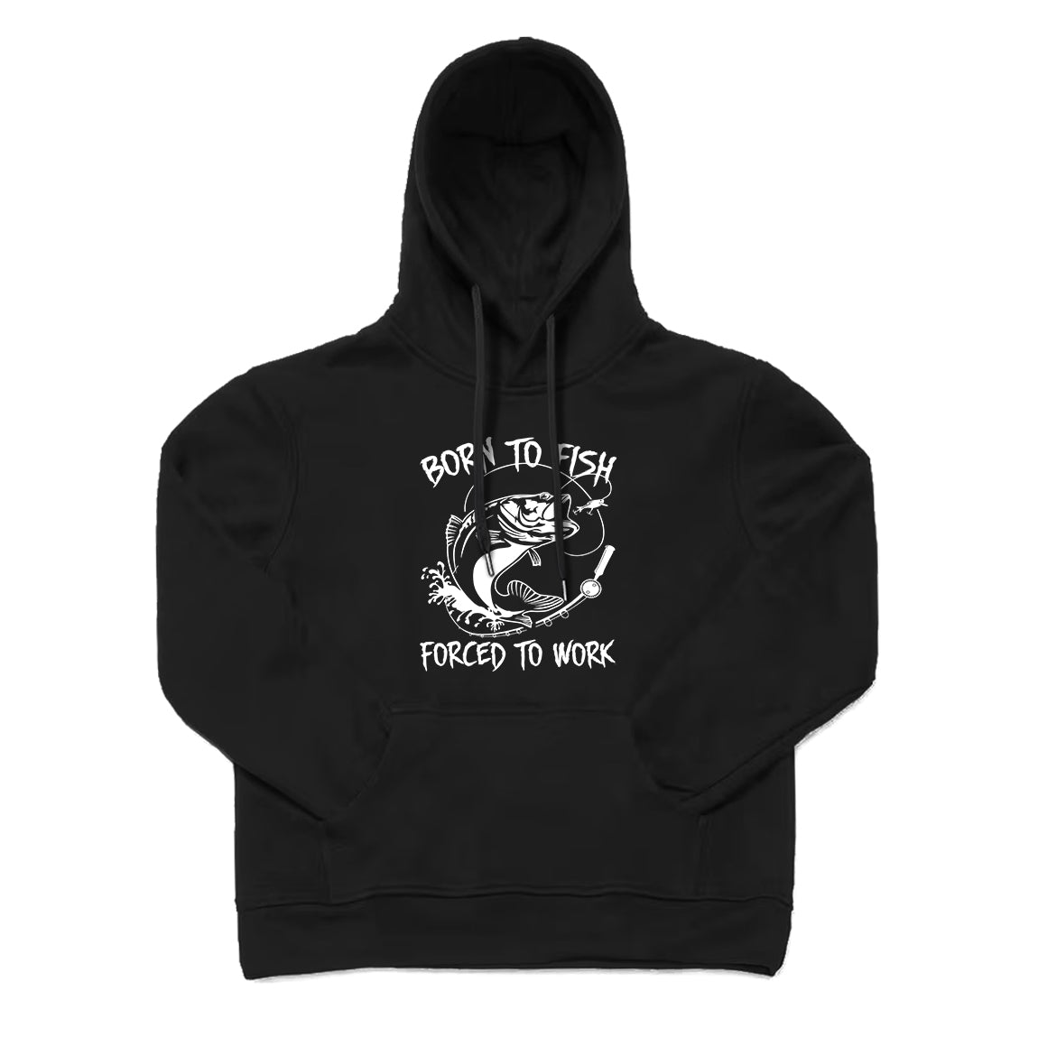 Born To Fish Forced To Work Hoodie