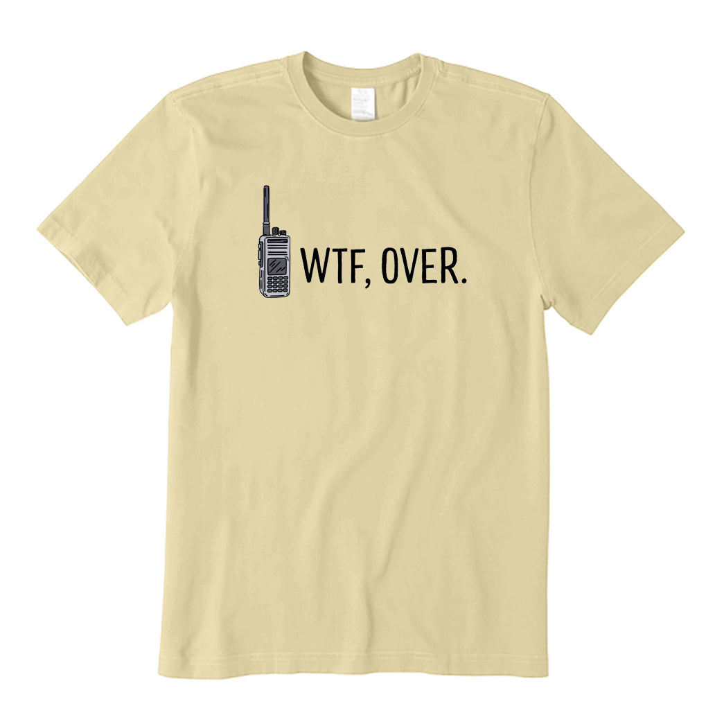 WTF Over T-Shirt