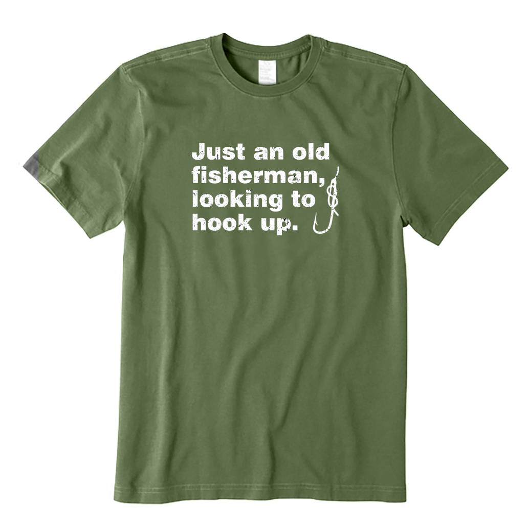 An Old Man Looking To Hook Up T-Shirt