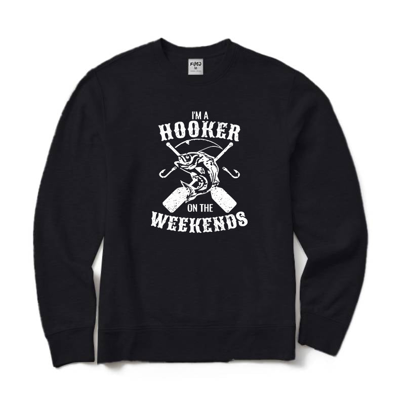 I'm A Hooker Crewneck Sweatshirt