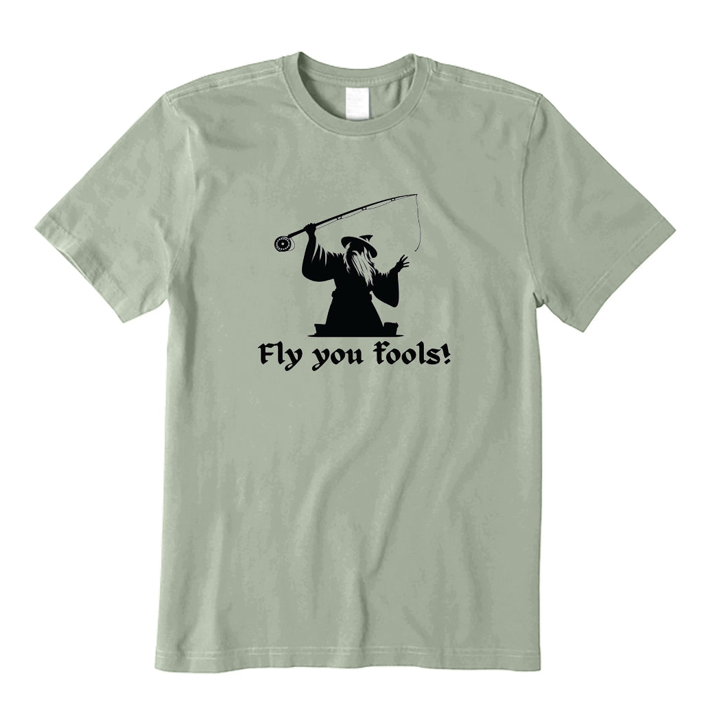 Fly You Fools T-Shirt