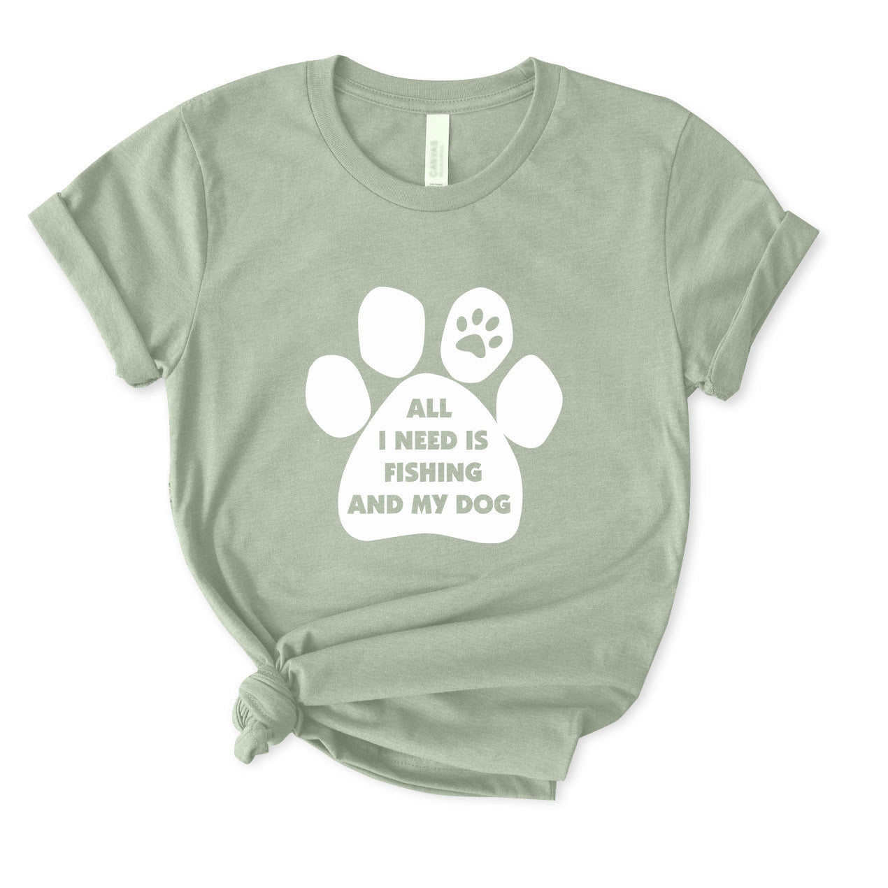 All I Need Is Fishing And My Dog T-Shirt FOR WOMEN