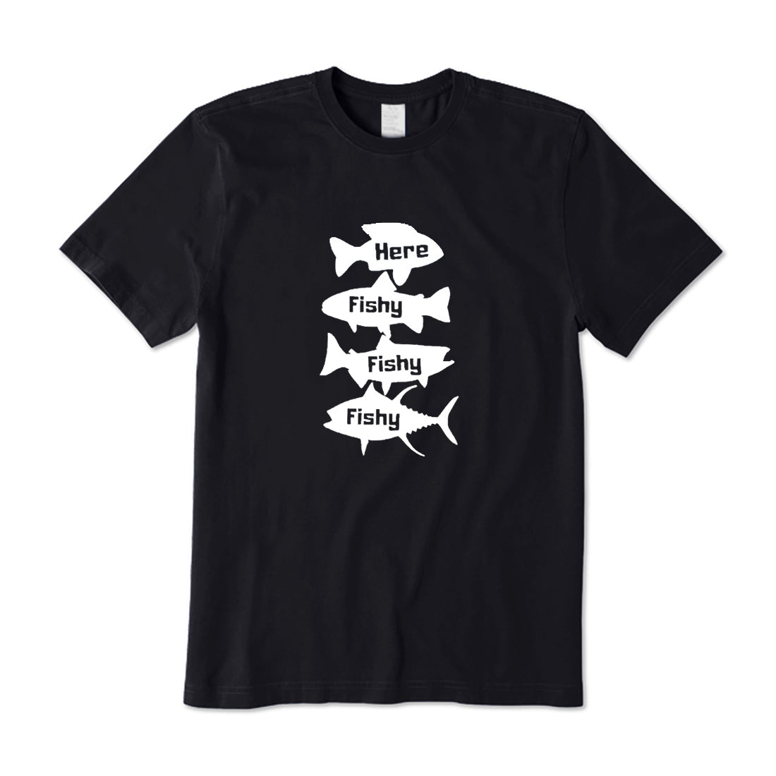 Here Fishy Fishy Fishy T-Shirt