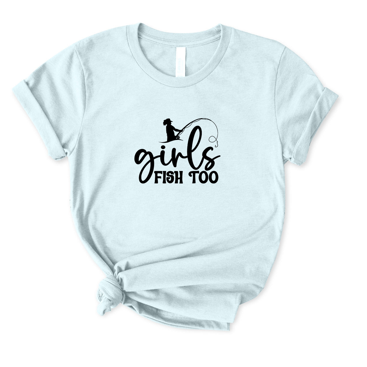 Girls Fish Too T-Shirt for Women