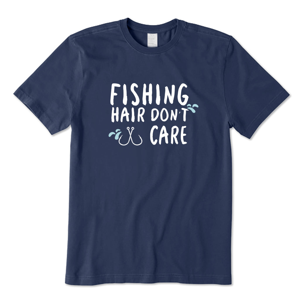 Fishing Hair Don't Care T-Shirt