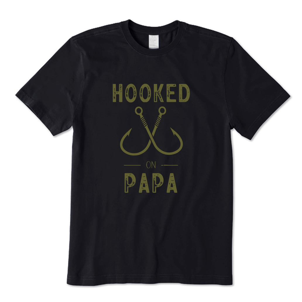 Hooked on Papa T-Shirt