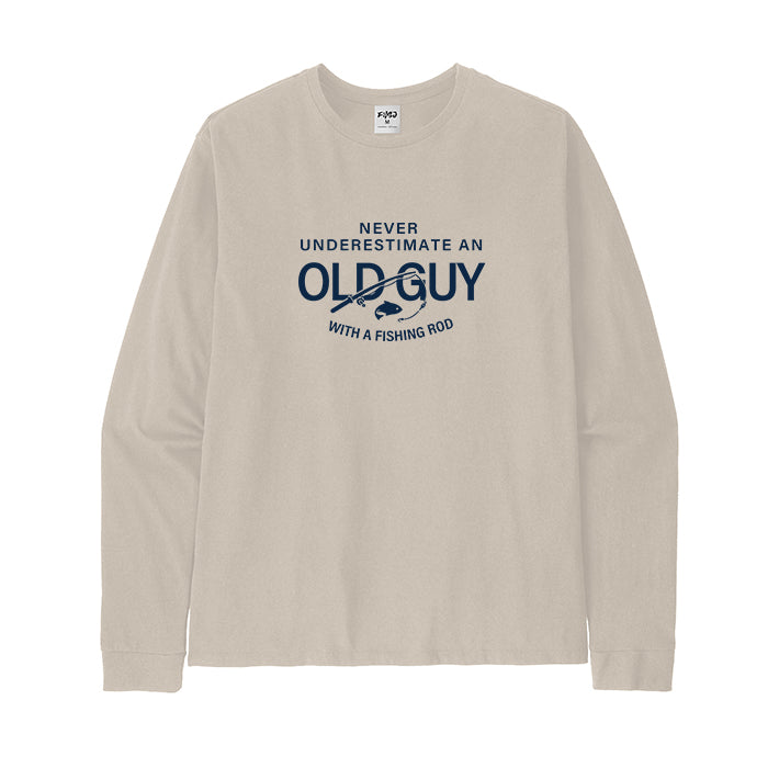 Never Underestimate An Old Guy with A Fishing Rod Long Sleeve T-Shirt