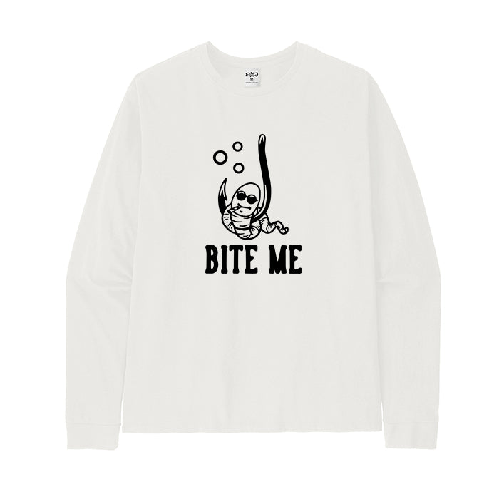 BITE ME Long Sleeve T-Shirt