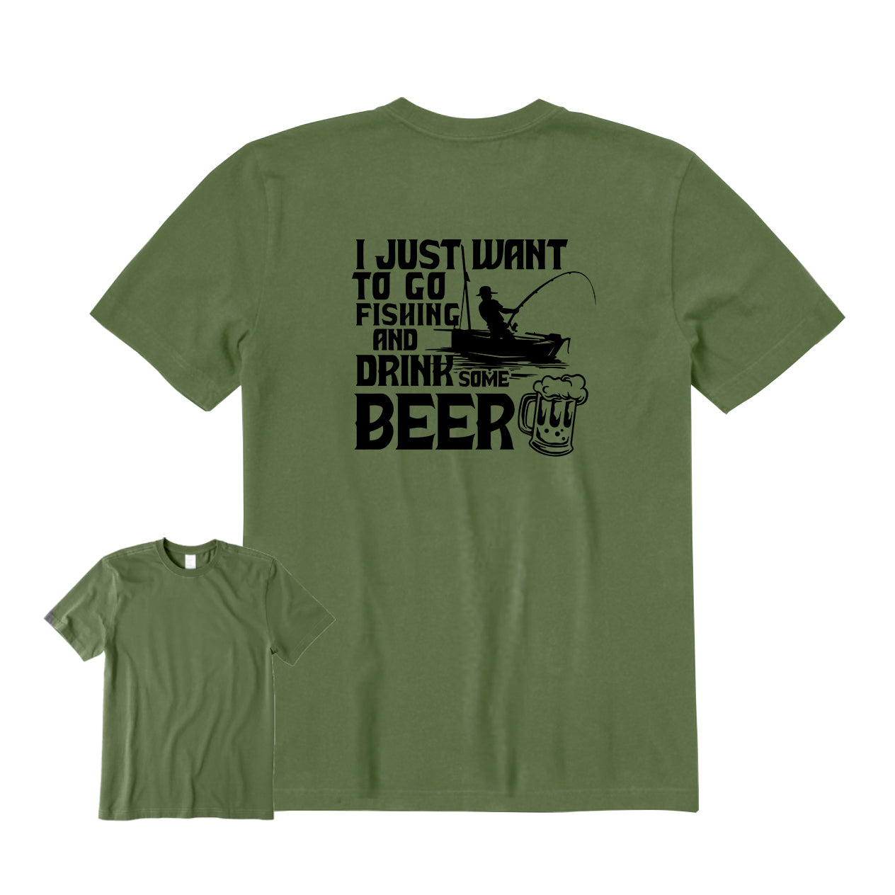 I Just Want to Go Fishing And Drink Some Beer Back Graphic T-Shirt