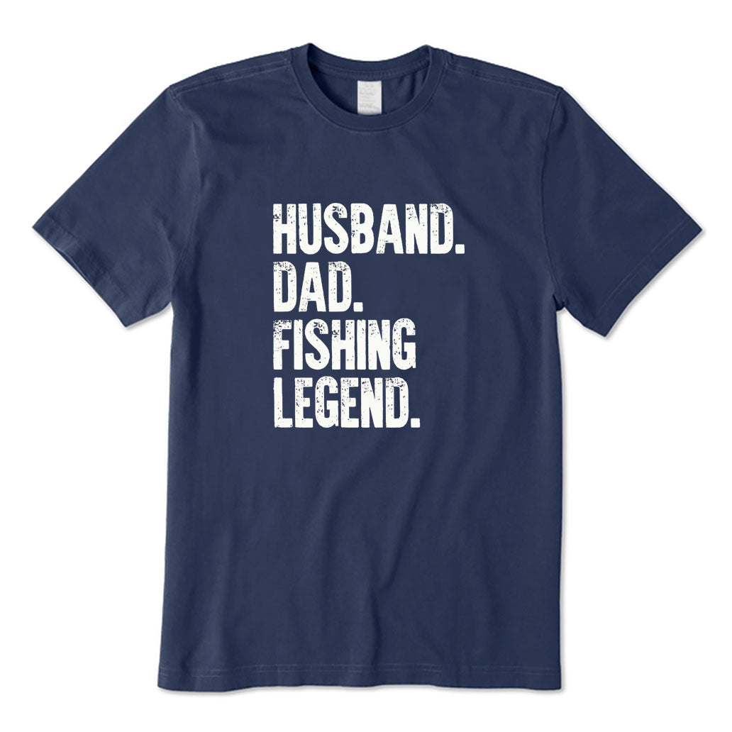 Husband Dad Fishing Legend T-Shirt