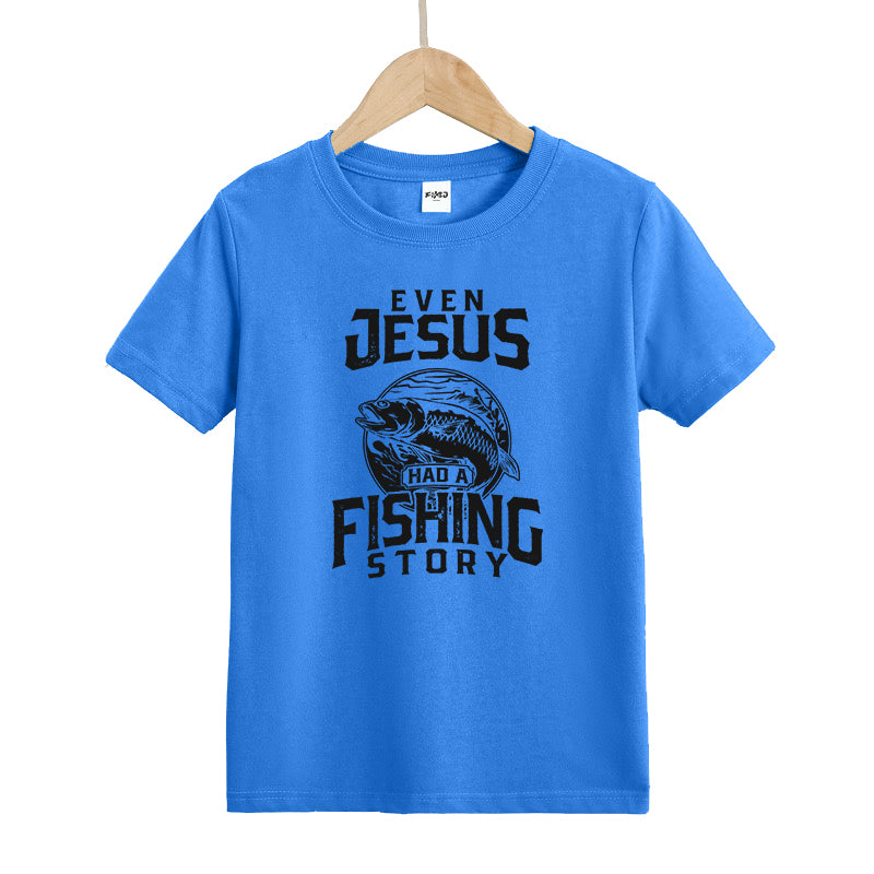 Even Jesus Had A Fishing Story Kids T-Shirt