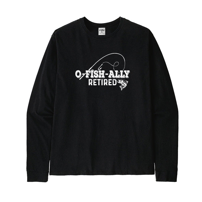 O-Fish-Ally Retired Long Sleeve T-Shirt