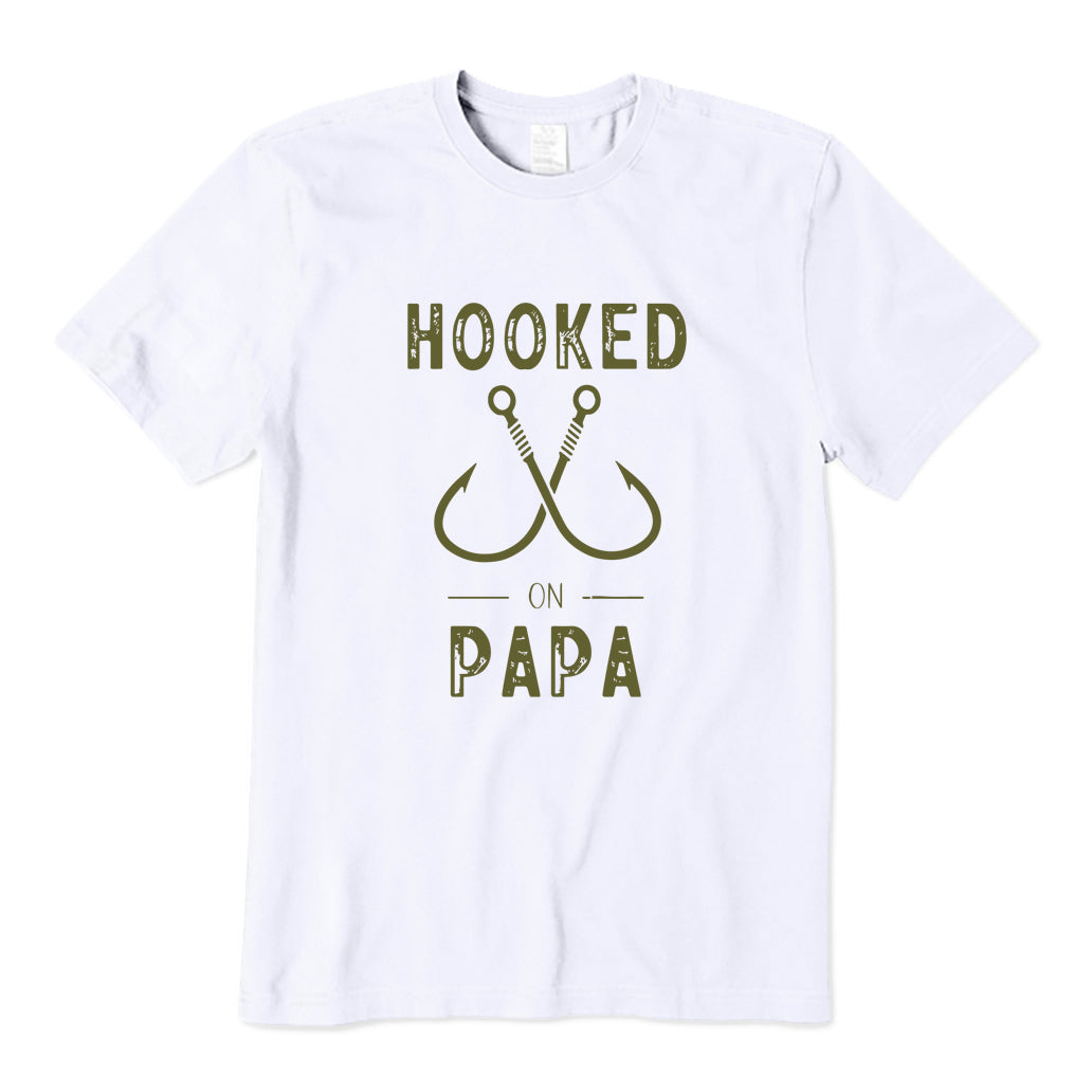 Hooked on Papa T-Shirt