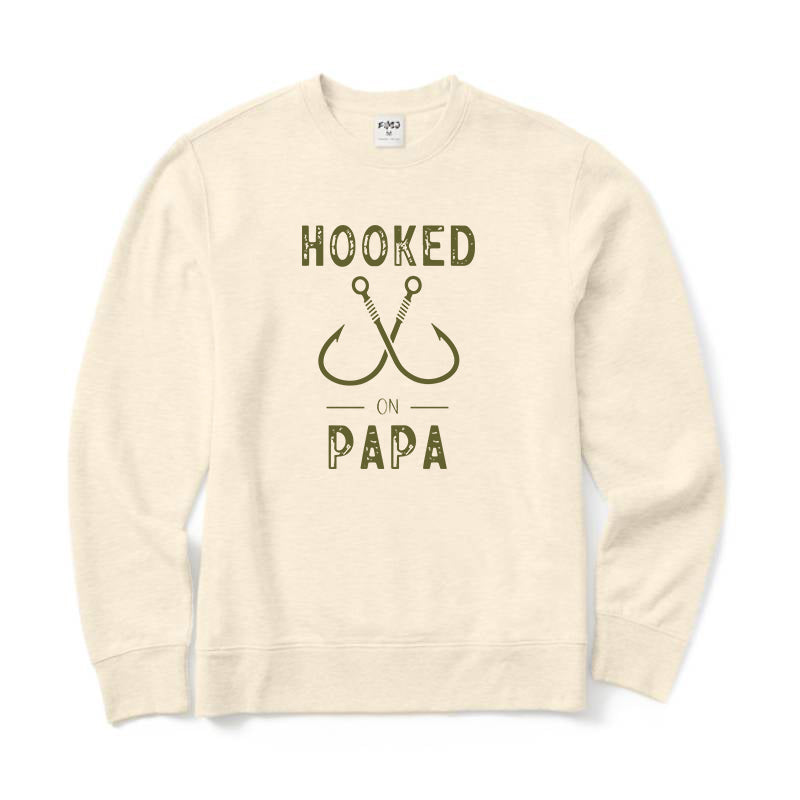 Hooked on Papa Crewneck Sweatshirt