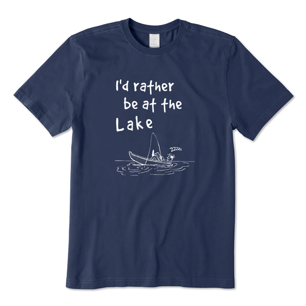 I'd Rather Be At The Lake T-Shirt