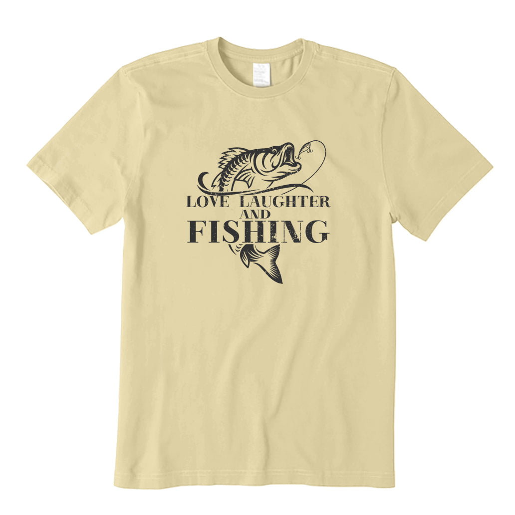 Love Laughter and Fishing T-Shirt