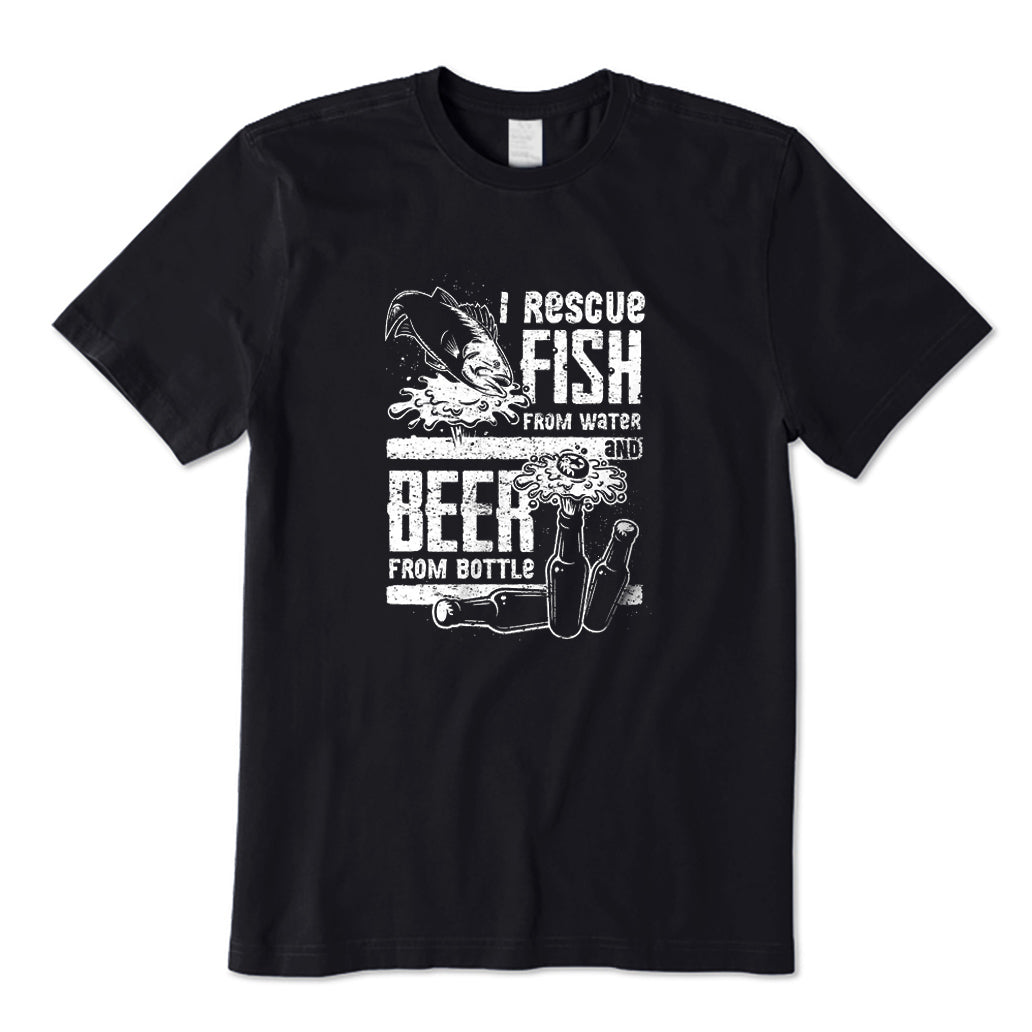 I Rescue Fish From Water and Beer From Bottle T-Shirt