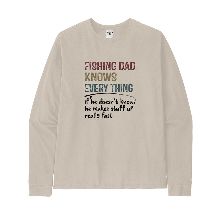 Fishing Dad Knows Every Thing Long Sleeve T-Shirt