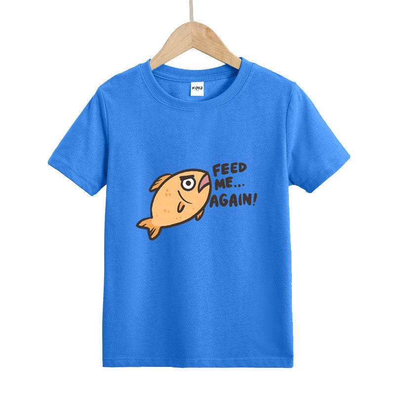 Feed Me Again Kids T-Shirt