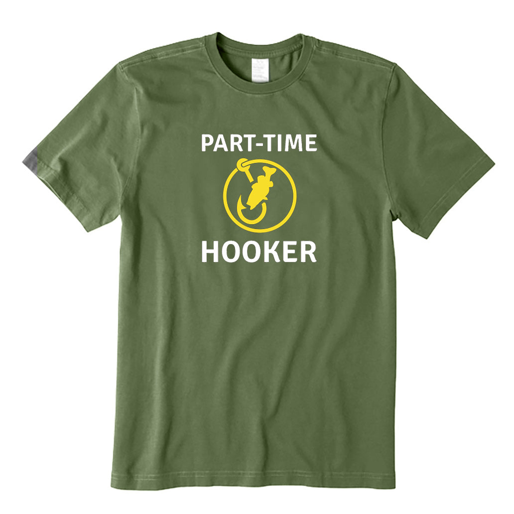 Part-time Hooker T-Shirt