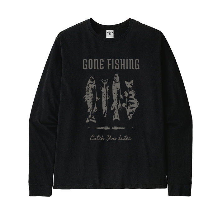 Gone Fishing Catch You Later Long Sleeve T-Shirt