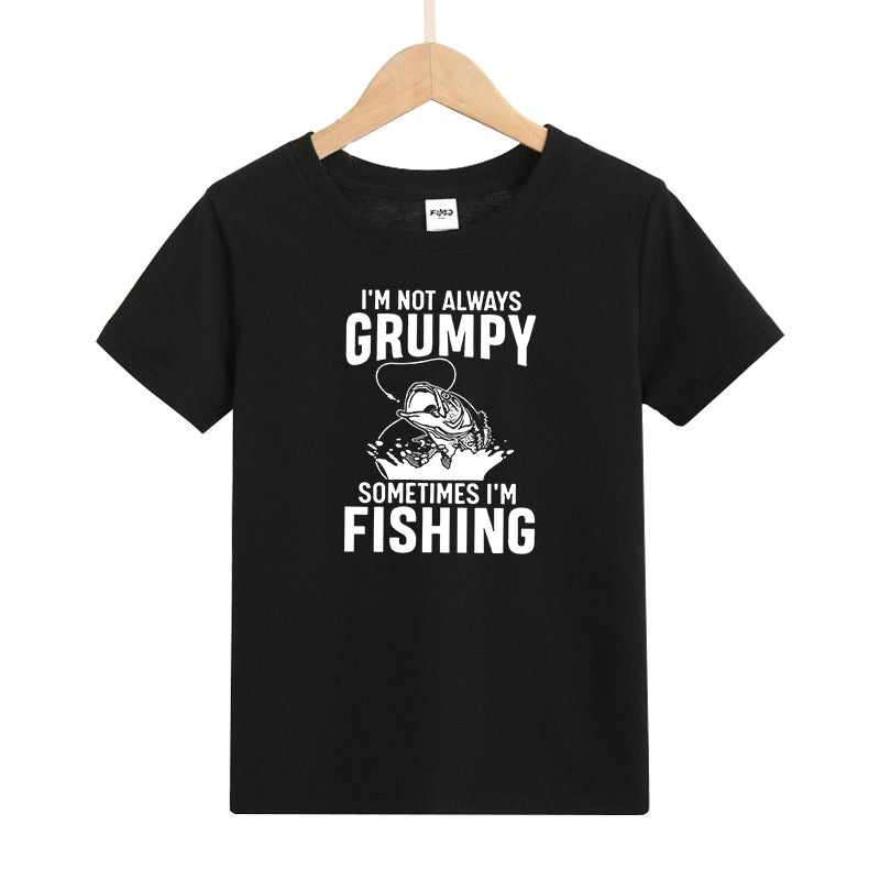 I'm Not Always Grumpy Sometimes I'm Fishing Kid's T-Shirts