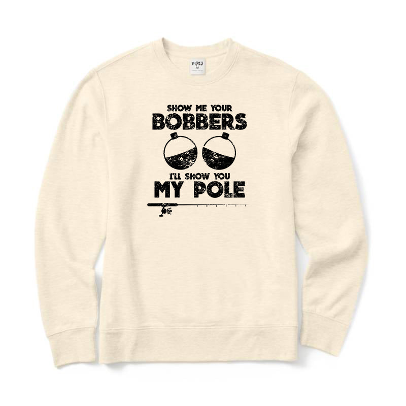 Show me your bobbers Crewneck Sweatshirt