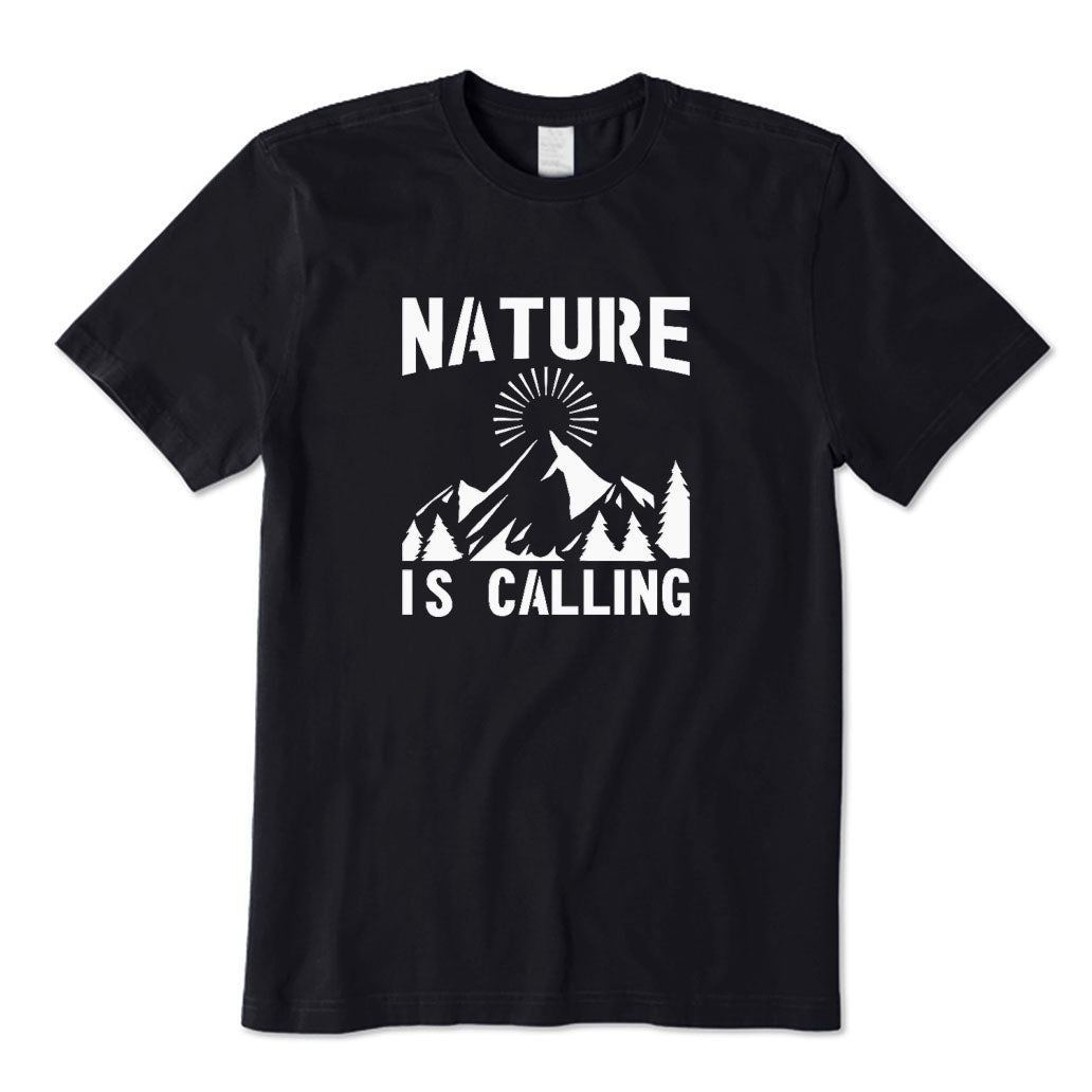 Nature Is Calling T-Shirt