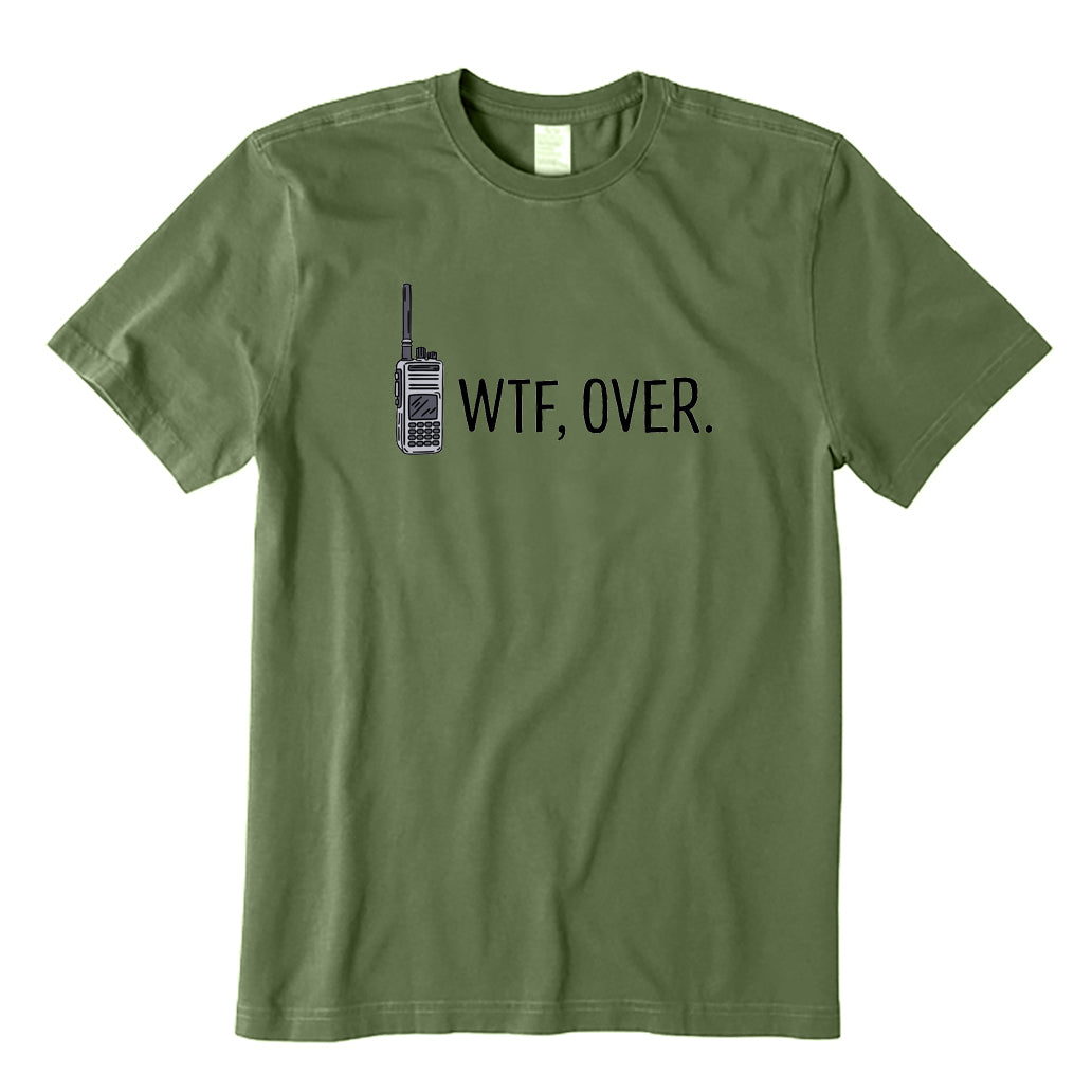 WTF Over T-Shirt