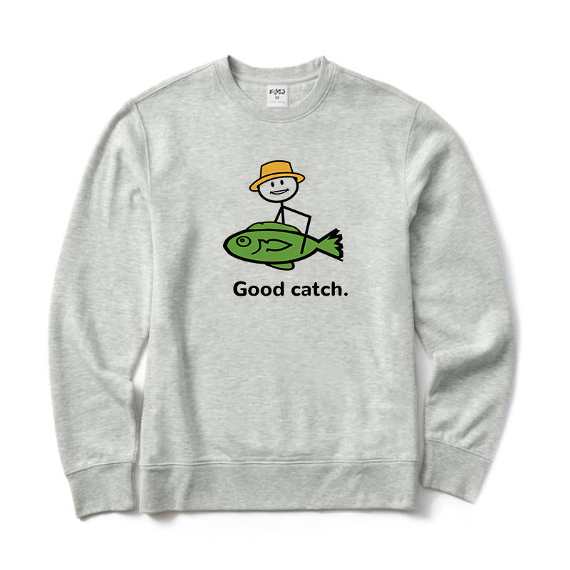 Good Catch Crewneck Sweatshirt