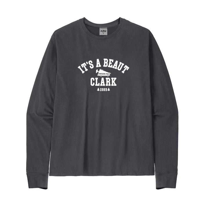 It's A Beaut Clark Long Sleeve T-Shirt