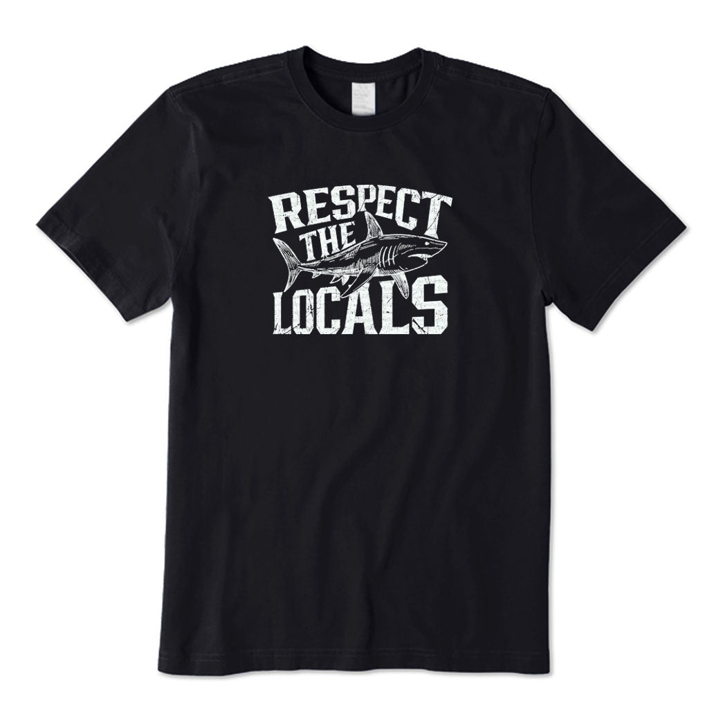 Respect The Locals T-Shirt