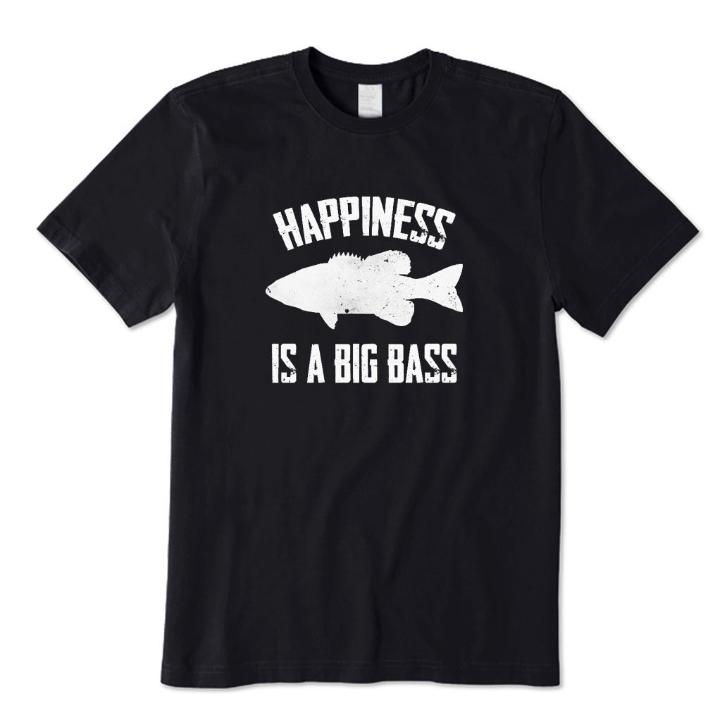 Happiness Is A Big Bass T-Shirt