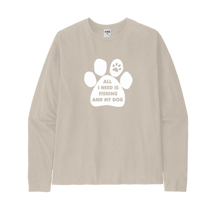 ALL I NEED IS FISHING AND MY DOG Long Sleeve T-Shirt